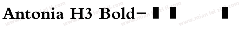 Antonia H3 Bold字体转换